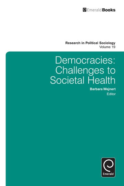 Cover for Democracies: Challenges to Societal Health - Research in Political Sociology (Hardcover Book) (2011)