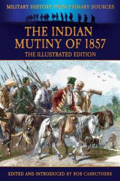 Cover for G B Malleson · The Indian Mutiny of 1857 (Paperback Book) (2013)