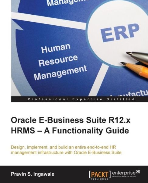 Cover for Pravin S. Ingawale · Oracle E-Business Suite R12.x HRMS - A Functionality Guide (Paperback Book) (2015)