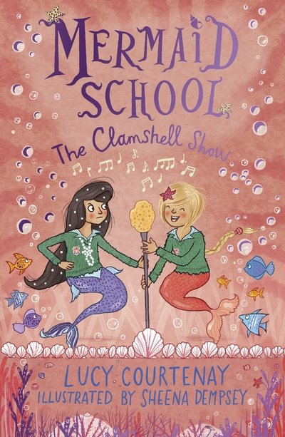 Cover for Lucy Courtenay · Mermaid School: The Clamshell Show - Mermaid School (Paperback Bog) (2020)