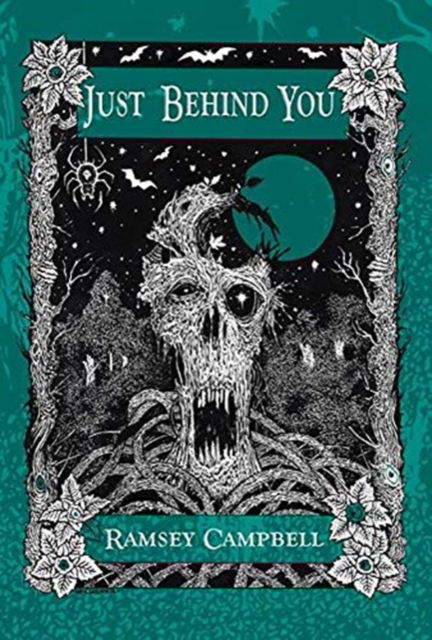 Just Behind You - Ramsey Campbell - Books - PS Publishing - 9781786364388 - August 1, 2019