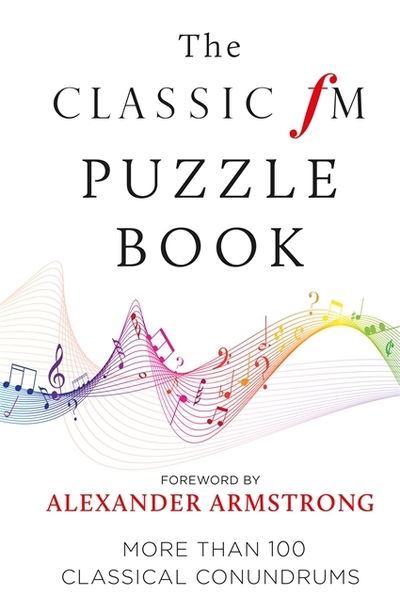 Cover for Classic FM · The Classic FM Puzzle Book (Paperback Book) (2019)