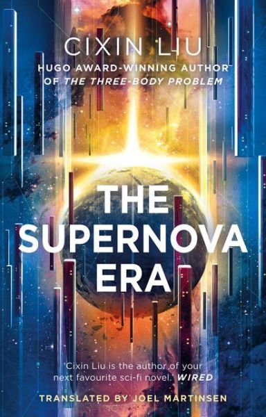 Cover for Cixin Liu · The Supernova Era (Hardcover Book) (2019)