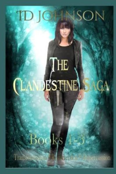 Cover for Id Johnson · The Clandestine Saga Books 1-3 (Paperback Bog) (2018)
