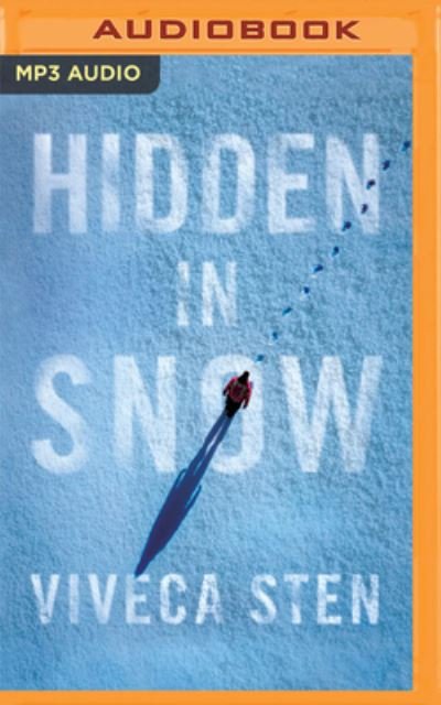 Hidden in Snow - Viveca Sten - Muziek - Brilliance Audio - 9781799784388 - 1 december 2022