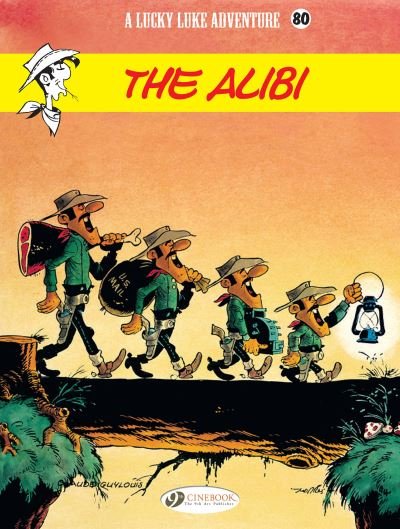 Cover for Claude Guylouis · Lucky Luke Vol. 80: The Alibi (Paperback Book) (2021)