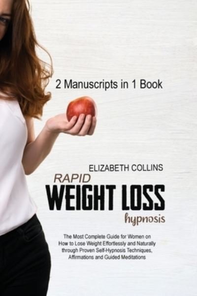 Cover for Elizabeth Collins · Rapid Weight Loss Hypnosis (Paperback Book) (2021)
