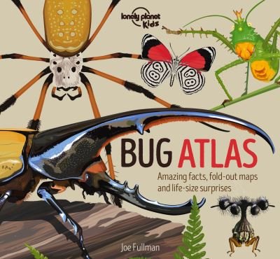 Cover for Lonely Planet Kids · Lonely Planet Kids Bug Atlas - Creature Atlas (Hardcover Book) (2021)