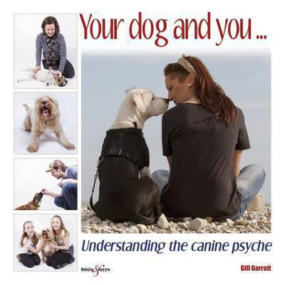 Cover for Gill Garratt · Your Dog and You (Paperback Book) (2014)