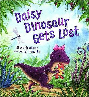 Cover for Steve Smallman · Daisy Dinosaur Gets Lost (Paperback Book) (2011)