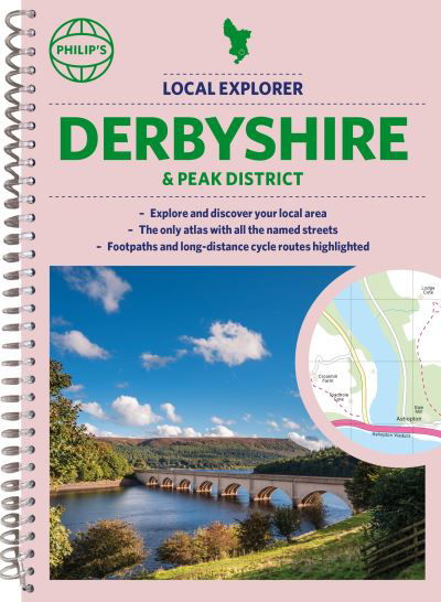 Cover for Philip's Maps · Philip's Local Explorer Street Atlas Derbyshire and the Peak District - Philip's Street Atlas (Spiral Book) (2023)