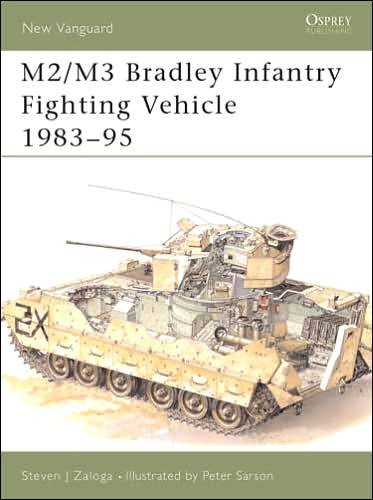 M2/M3 Bradley Infantry Fighting Vehicle 1983–95 - New Vanguard - Zaloga, Steven J. (Author) - Boeken - Bloomsbury Publishing PLC - 9781855325388 - 15 januari 1996
