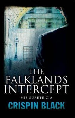 Cover for Crispin Black · The Falklands Intercept (Paperback Book) (2012)