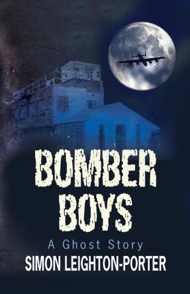 Cover for Simon Leighton-porter · Bomber Boys (Paperback Book) (2015)