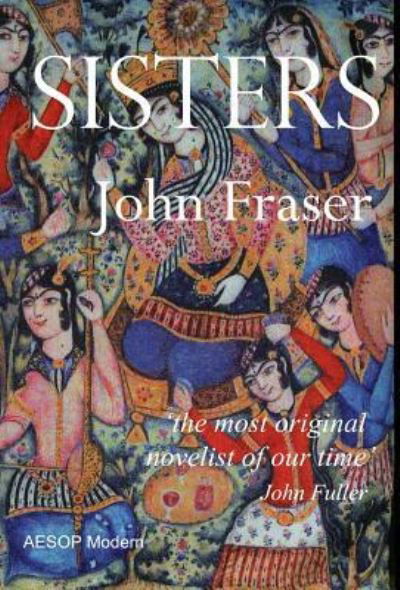 Cover for John Fraser · Sisters (Gebundenes Buch) (2017)