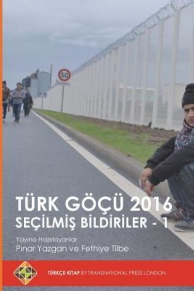 Cover for Pinar Yazgan · Turk Gocu 2016 (Pocketbok) (2016)