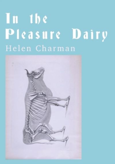 Cover for Helen Charman · In the Pleasure Dairy (Paperback Book) (2020)