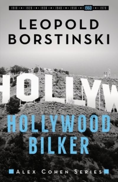 Cover for Leopold Borstinski · Hollywood Bilker - Alex Cohen (Paperback Book) (2021)