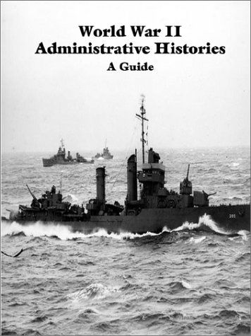 Cover for U.s. Department of Defense. Dept. of the Navy. · Guide to United States Naval Administrative Histories of World War II (Paperback Book) (2001)
