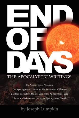 Cover for Joseph B. Lumpkin · End of Days - the Apocalyptic Writings (Pocketbok) (2007)