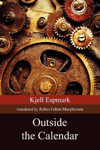Cover for Kjell Espmark · Outside the Calendar (Small Press Distribution (All Titles)) (Taschenbuch) (2012)