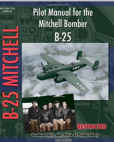 Cover for Headquarters, Aaf, Office of Flying Safety · Pilot Manual for the Mitchell Bomber B-25 (Paperback Book) (2010)