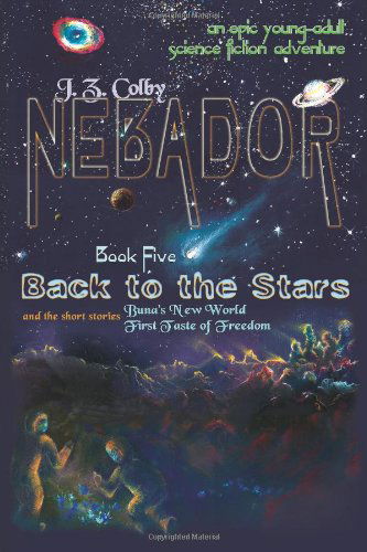 Cover for Katelynn Persons · Nebador Book Five: Back to the Stars: (Paperback Book) [Global edition] (2011)