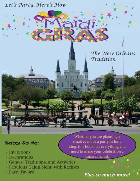 Cover for Robin Gillette · Let's Party, Here's How: Mardi Gras-the New Orlean's Tradition (Paperback Book) (2015)
