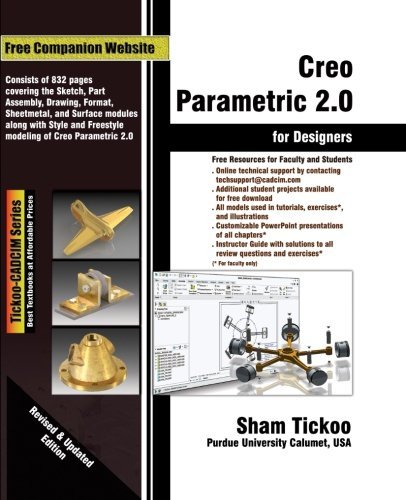 Creo Parametric 2.0 for Designers - Cadcim Technologies - Bøger - CADCIM Technologies - 9781936646388 - 2. august 2014