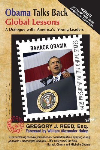 Gregory Reed · Obama Talks Back: Global Lessons - a Dialogue with America's Young Leaders (Paperback Book) (2012)