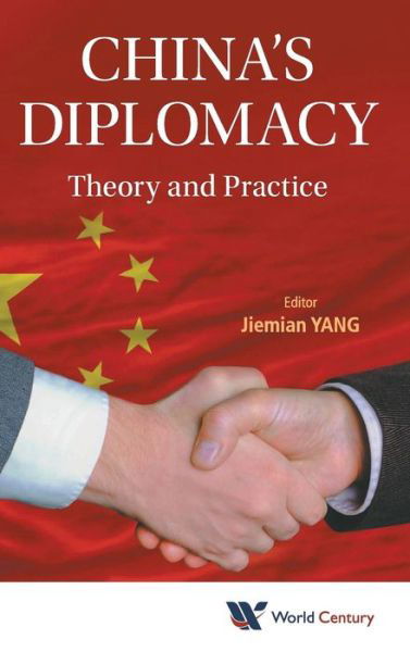 Cover for Jiemian Yang · China's Diplomacy: Theory And Practice (Hardcover Book) (2014)