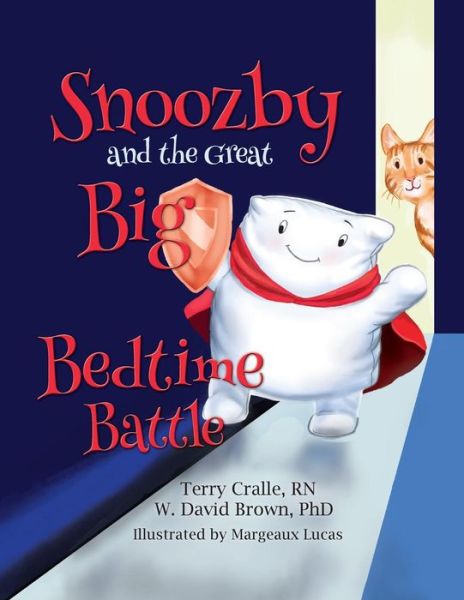 Cover for Terry Cralle · Snoozby and the Great Big Bedtime Battle (Pocketbok) (2015)