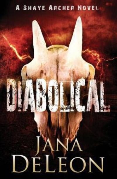 Cover for Jana DeLeon · Diabolical (Paperback Book) (2016)