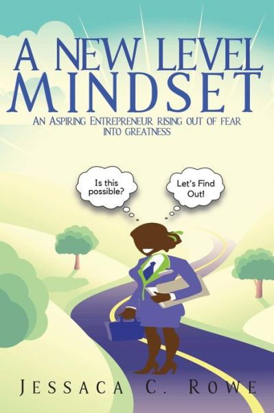 Cover for Jessaca C Rowe · A New Level Mindset (Paperback Book) (2017)