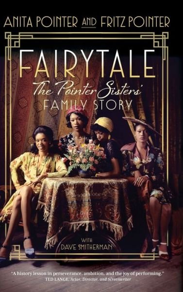 Cover for Anita Pointer · Fairytale: The Pointer Sisters' Family Story (Innbunden bok) (2020)