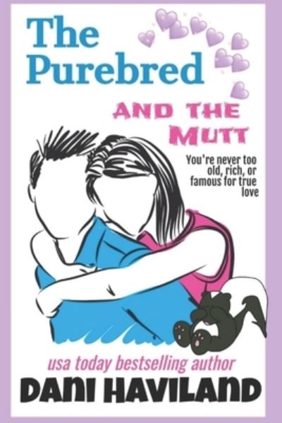 Cover for Dani Haviland · Purebred and the Mutt (N/A) (2021)