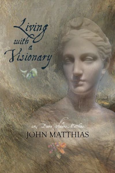 Cover for John Matthias · Living with a Visionary (Paperback Book) (2021)