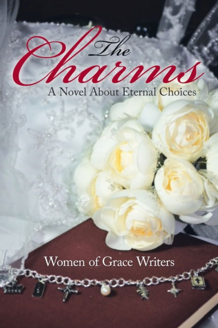 Cover for Women of Grace Writers · The Charms (Paperback Book) (2019)