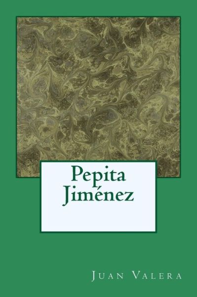 Cover for Juan Valera · Pepita Jimenez (Paperback Book) (2017)