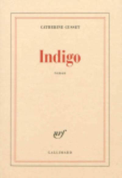 Cover for Catherine Cusset · Indigo (Paperback Book) (2013)