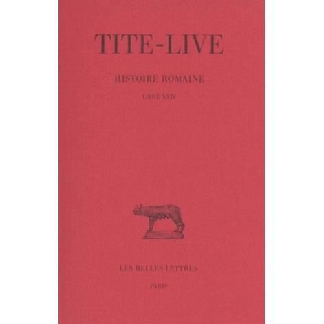 Cover for Tite-live · Histoire Romaine (Collection Des Universites De France Serie Latine) (French Edition) (Paperback Book) [French edition] (2005)