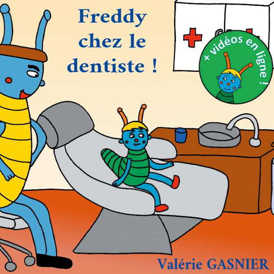 Cover for Gasnier · Freddy chez le dentiste (Book)