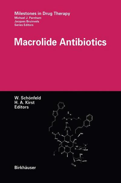 Cover for W Schonfeld · Macrolide Antibiotics - Milestones in Drug Therapy (Paperback Book) [Softcover reprint of the original 1st ed. 2002 edition] (2012)