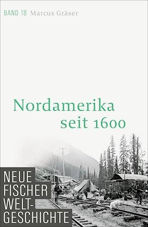 Cover for Marcus Gräser · Neue Fischer Weltgeschichte. Band 18 (Book) (2022)
