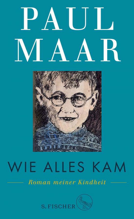 Cover for Paul Maar · Wie alles kam Roman meiner Kindheit (Hardcover Book) (2020)