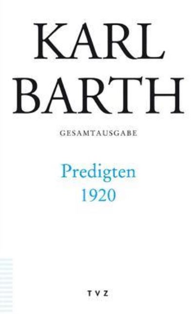 Gesamtausg.42 Predigten 1920 - K. Barth - Other -  - 9783290173388 - December 15, 2005