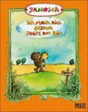 Cover for Janosch · Ich mach dich gesund,sagte.Bär (Bok)