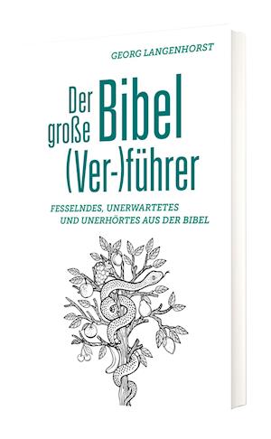 Cover for Georg Langenhorst · Der große Bibel (Ver-)führer (Book) (2022)