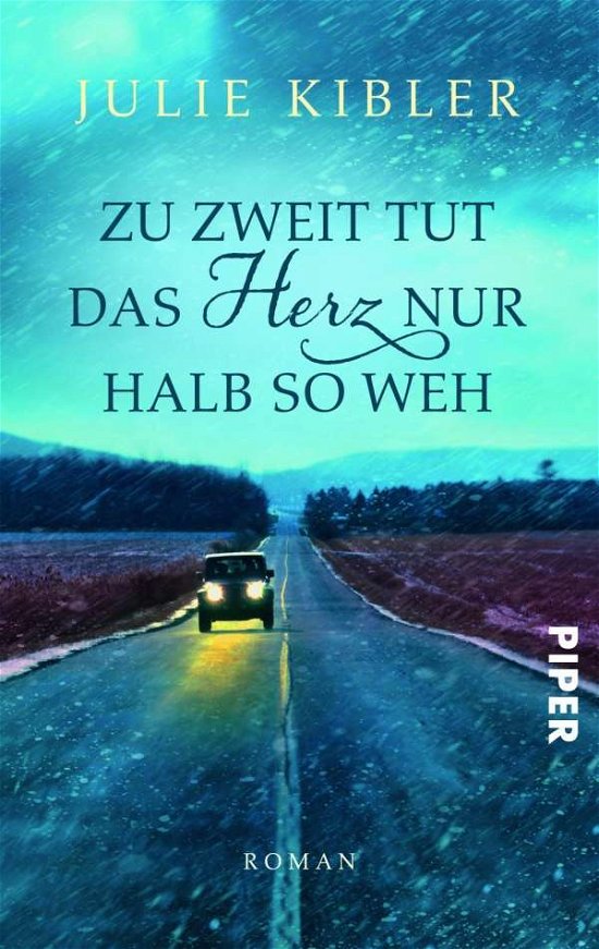 Cover for Julie Kibler · Piper.30238 Kibler.Zu zweit tut d (Bok)
