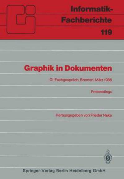 Cover for Frieder Nake · Graphik in Dokumenten: 2 Fachgesprach : Papers (N/A) (1986)